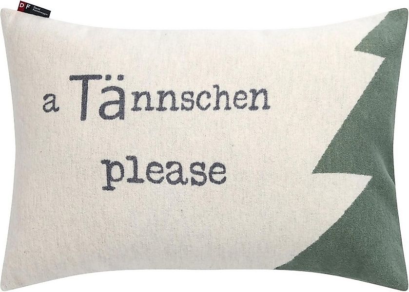 DAVID FUSSENEGGER Kissenhülle Sivretta Kissenhülle "a Tännschen pleace " 40 günstig online kaufen