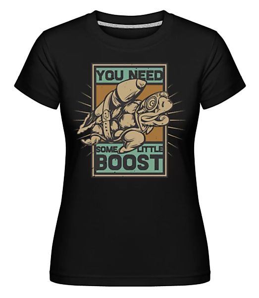 You Need Some Little · Shirtinator Frauen T-Shirt günstig online kaufen