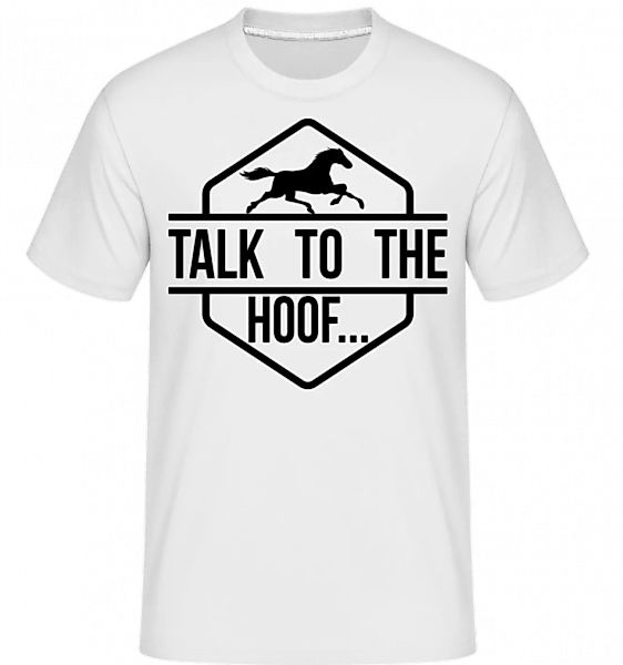 Talk To The Hoof · Shirtinator Männer T-Shirt günstig online kaufen