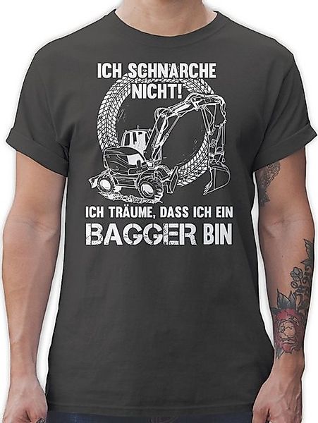 Shirtracer T-Shirt Ich schnarche nicht ich bin ein Bagger Schaufelbagger Sp günstig online kaufen