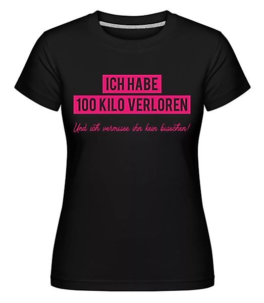 Ich Habe 100 Kilo Verloren · Shirtinator Frauen T-Shirt günstig online kaufen