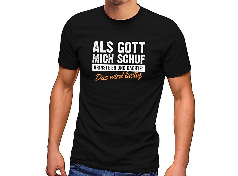 MoonWorks Print-Shirt Herren T-Shirt Als Gott mich schuf grinste er Fun-Shi günstig online kaufen