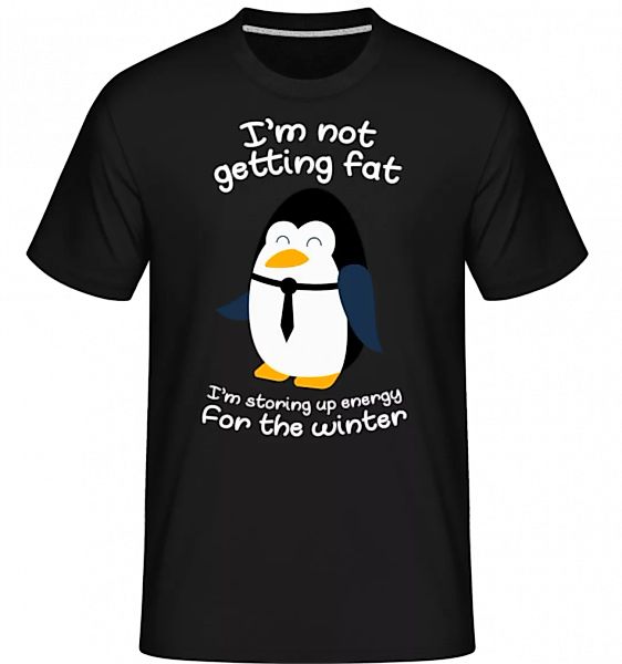 Pinguin Is Not Fat · Shirtinator Männer T-Shirt günstig online kaufen