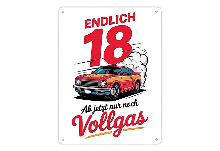 speecheese Metallschild Endlich 18 - Vollgas Metallschild XL in 21x28 cm fü günstig online kaufen