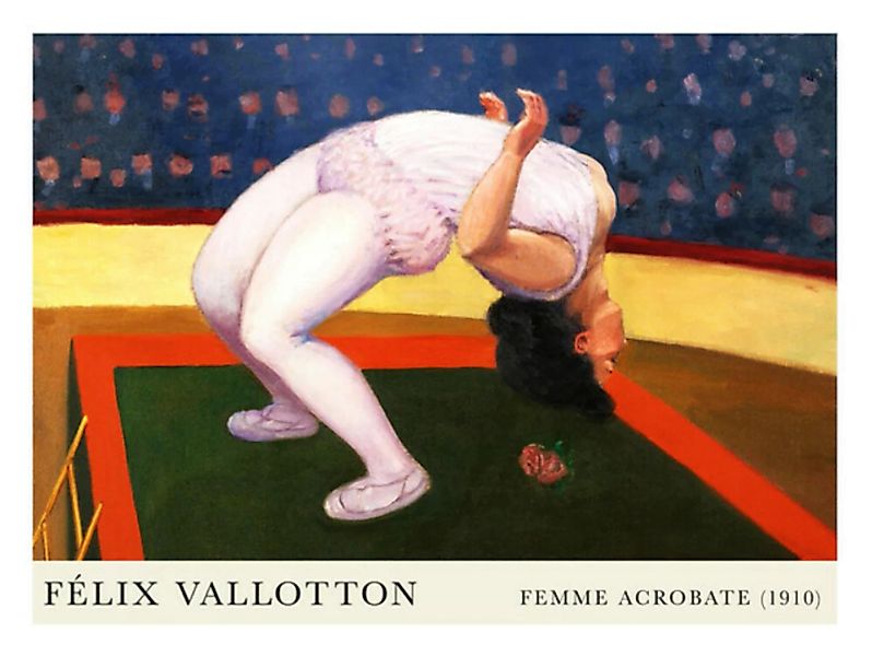 Poster / Leinwandbild - Félix Vallotton: Femme Acrobate (1910) günstig online kaufen
