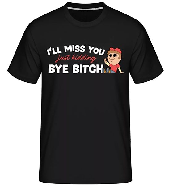 I'll Miss You · Shirtinator Männer T-Shirt günstig online kaufen