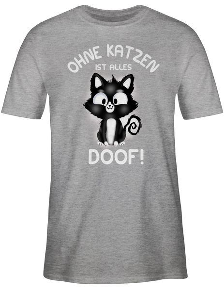 Shirtracer T-Shirt Ohne Katzen ist alles günstig online kaufen