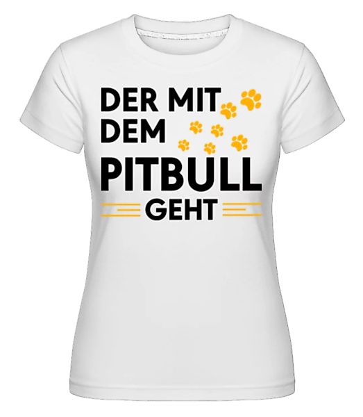Herrchen Vom Pitbull · Shirtinator Frauen T-Shirt günstig online kaufen