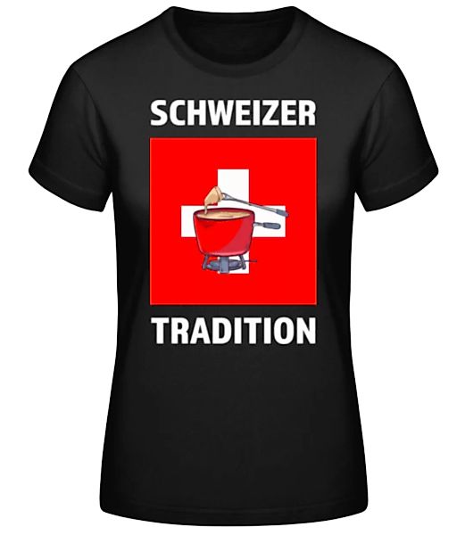 Schweizer Tradition Fondue · Frauen Basic T-Shirt günstig online kaufen