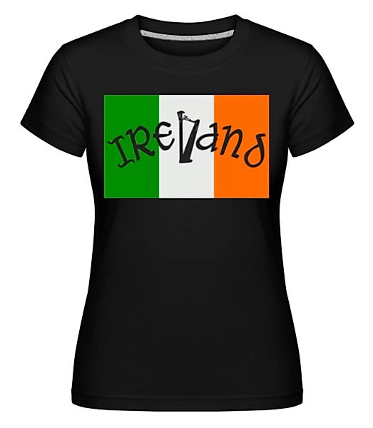 Ireland Flag · Shirtinator Frauen T-Shirt günstig online kaufen