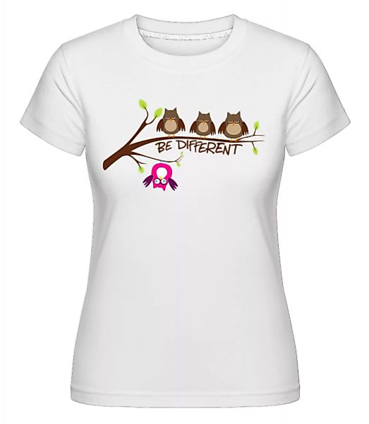 Be Different Owls · Shirtinator Frauen T-Shirt günstig online kaufen