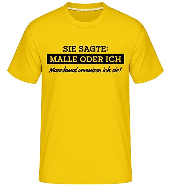 Malle Oder Ich · Shirtinator Männer T-Shirt günstig online kaufen