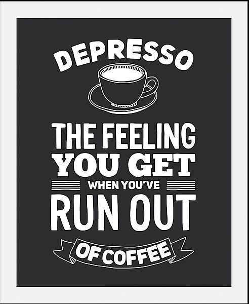 queence Bild »Despresso« Humor   Kaffee   Kaffee Bilder   Schriftzug   Schr günstig online kaufen