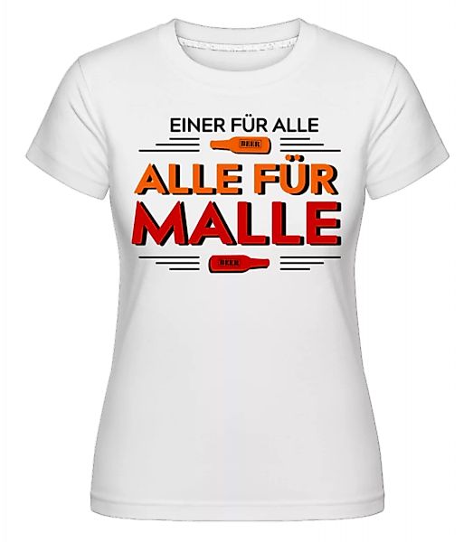 Einer Für Alle Alle Für Malle · Shirtinator Frauen T-Shirt günstig online kaufen