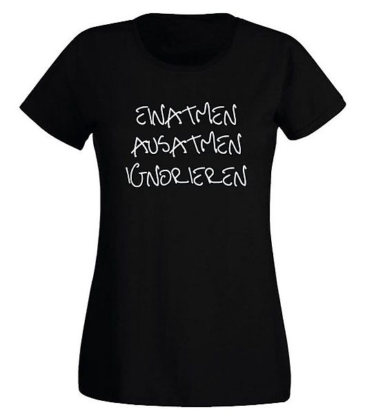 G-graphics T-Shirt Damen T-Shirt - Einatmen – Ausatmen – Ignorieren Slim-fi günstig online kaufen