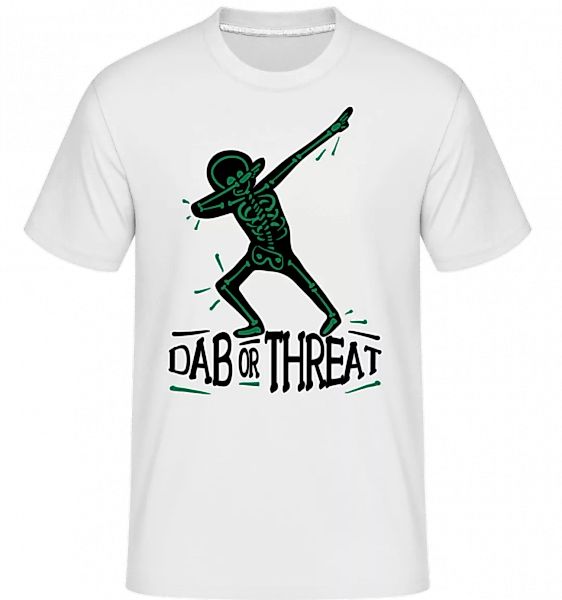 Dab or Threat · Shirtinator Männer T-Shirt günstig online kaufen