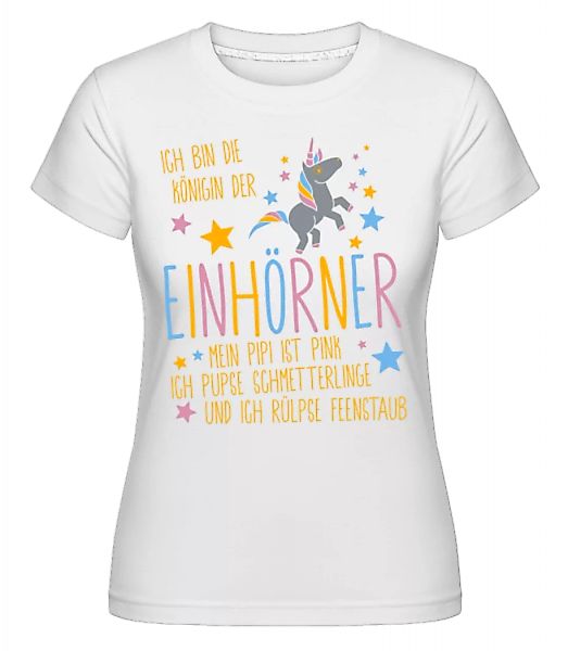 Königin Der Einhörner · Shirtinator Frauen T-Shirt günstig online kaufen