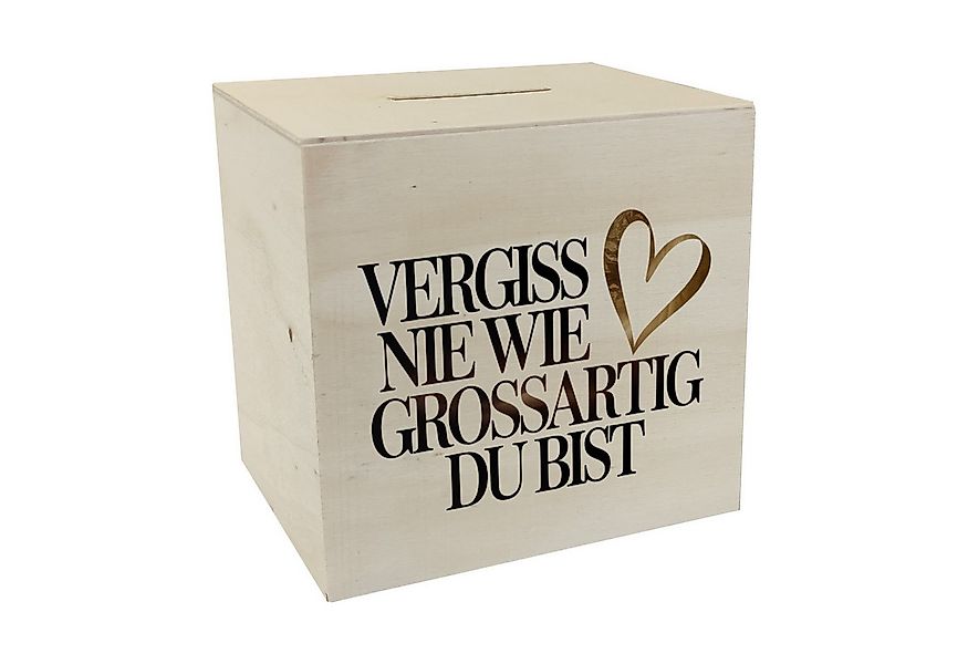speecheese Spardose Vergiss nie wie großartig Du bist Spardose aus Holz Gol günstig online kaufen