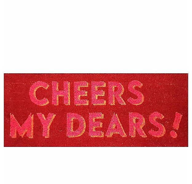Giftcompany Fußmatte Cheers my dears 30 x 75 cm, rechteckig günstig online kaufen