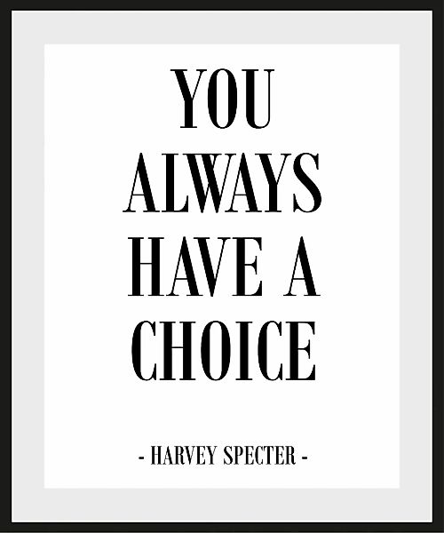 queence Bild »CHOICE«, Schriftzug-Humor-Sprüche & Texte-Schwarz-Weiß-Filmfi günstig online kaufen