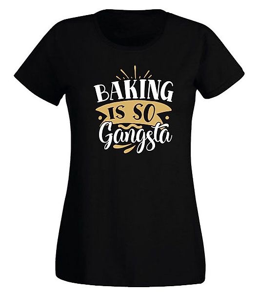 G-graphics T-Shirt Damen T-Shirt - Baking is so Gangsta Slim-fit, mit trend günstig online kaufen