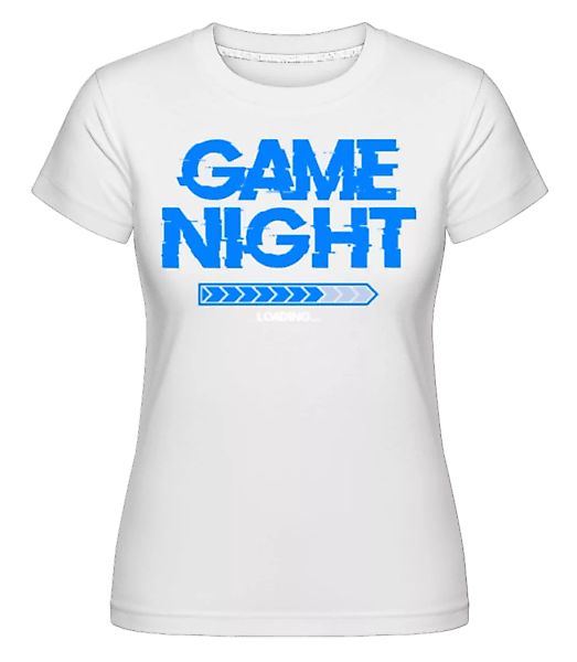 Gamer Night Loading · Shirtinator Frauen T-Shirt günstig online kaufen