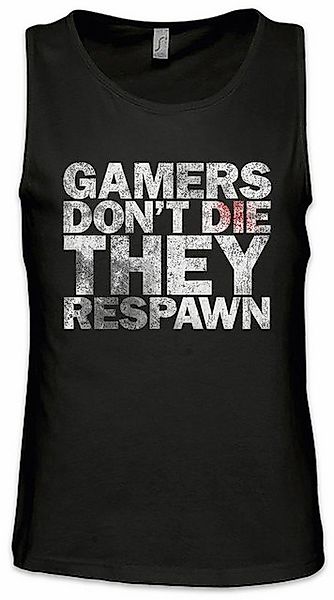 Urban Backwoods Tanktop Gamers Don't Die Ärmelloses T-Shirt They Respawn Lv günstig online kaufen