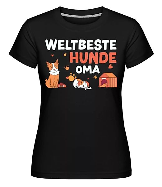 Weltbeste Hunde Oma · Shirtinator Frauen T-Shirt günstig online kaufen