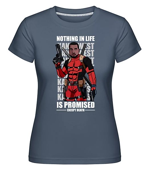 Kanye West Deadpool · Shirtinator Frauen T-Shirt günstig online kaufen