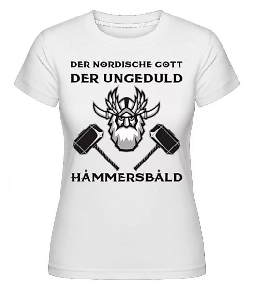 Der Nordische Gott Hammersbald · Shirtinator Frauen T-Shirt günstig online kaufen