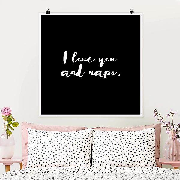 Poster - Quadrat I love you. And naps günstig online kaufen