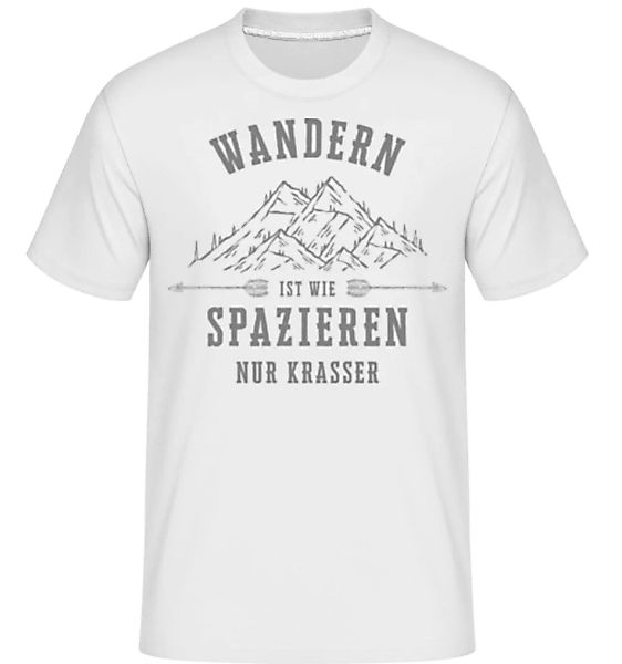 Wandern Ist Wie Spazieren · Shirtinator Männer T-Shirt günstig online kaufen
