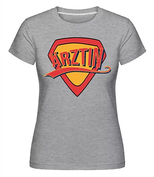 Superheldin Ärztin · Shirtinator Frauen T-Shirt günstig online kaufen