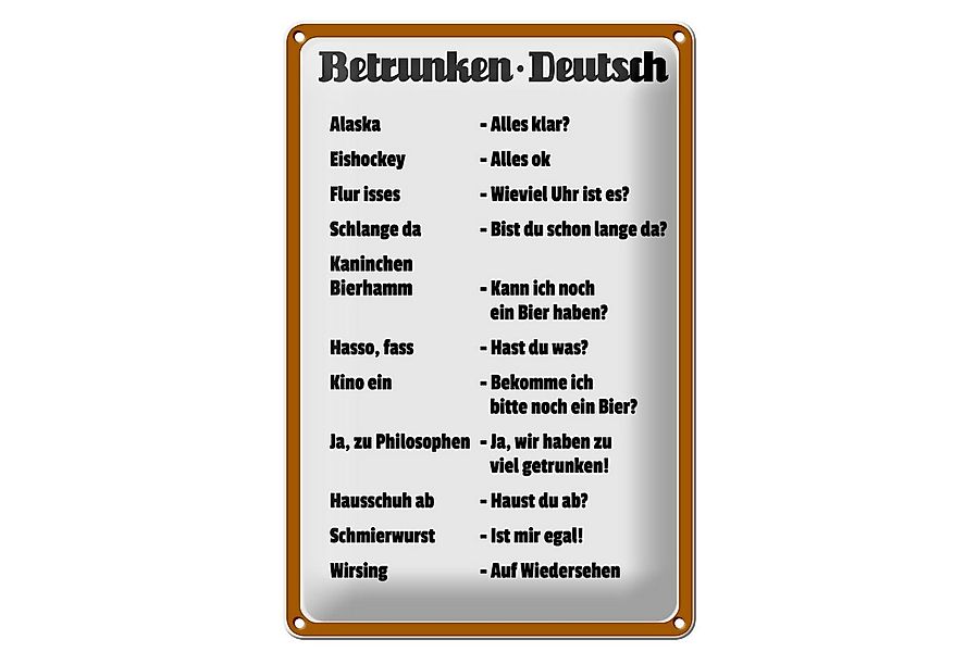 Hebold Metallschild Schild Blech 20x30cm - Made in Germany - Spruch Betrunk günstig online kaufen