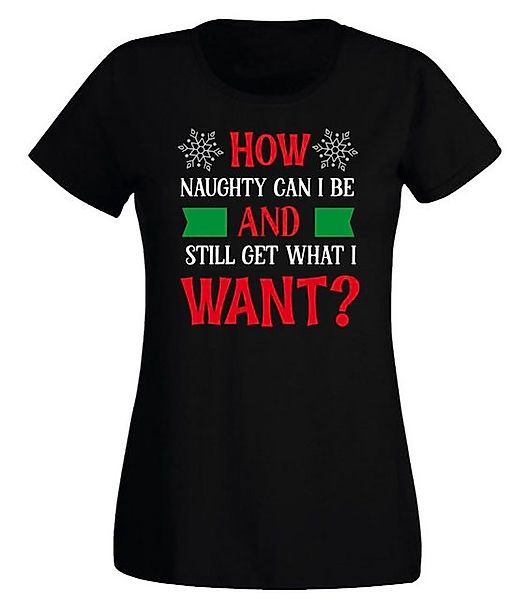 G-graphics T-Shirt Damen T-Shirt - How naughty can I be an still get what I günstig online kaufen