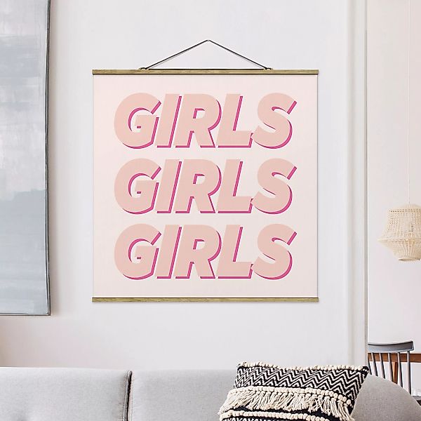 Stoffbild Spruch mit Posterleisten - Quadrat GIRLS GIRLS GIRLS günstig online kaufen