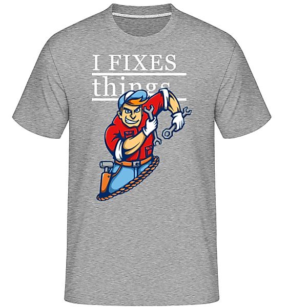 I Fixes Things · Shirtinator Männer T-Shirt günstig online kaufen