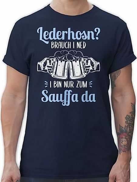 Shirtracer T-Shirt Lederhosn Brauch i ned Bin nur zum Sauffa da Mode für Ok günstig online kaufen