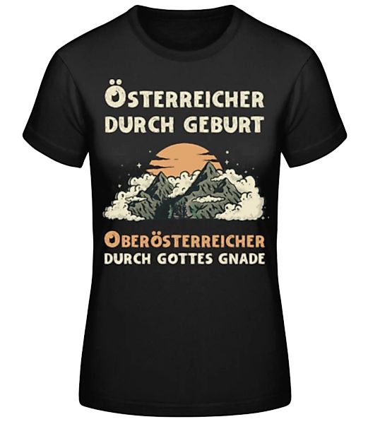 Österreicher Durch Geburt · Frauen Basic T-Shirt günstig online kaufen