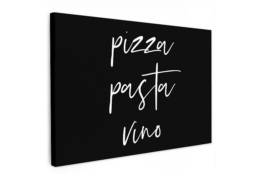 OneMillionCanvasses® Leinwandbild Zitat - Pizza, Pasta, Vino - Schwarz - We günstig online kaufen
