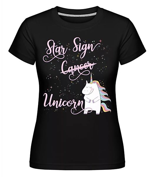 Star Sign Unicorn Cancer · Shirtinator Frauen T-Shirt günstig online kaufen