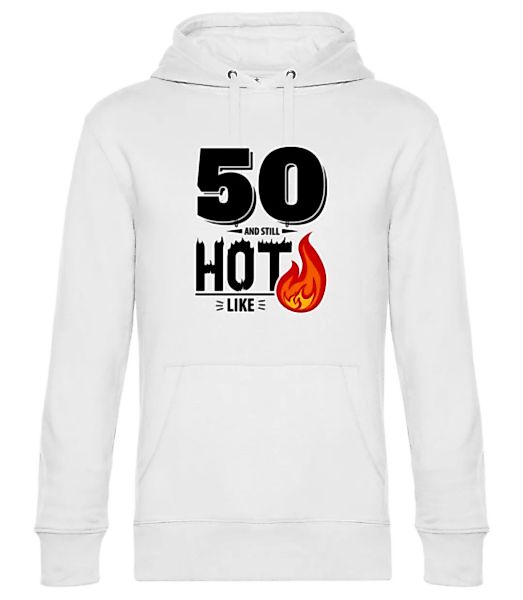50 And Still Hot · Unisex Premium Hoodie günstig online kaufen