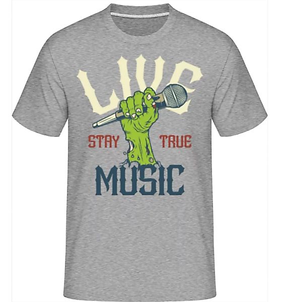 Stay True Live Music · Shirtinator Männer T-Shirt günstig online kaufen