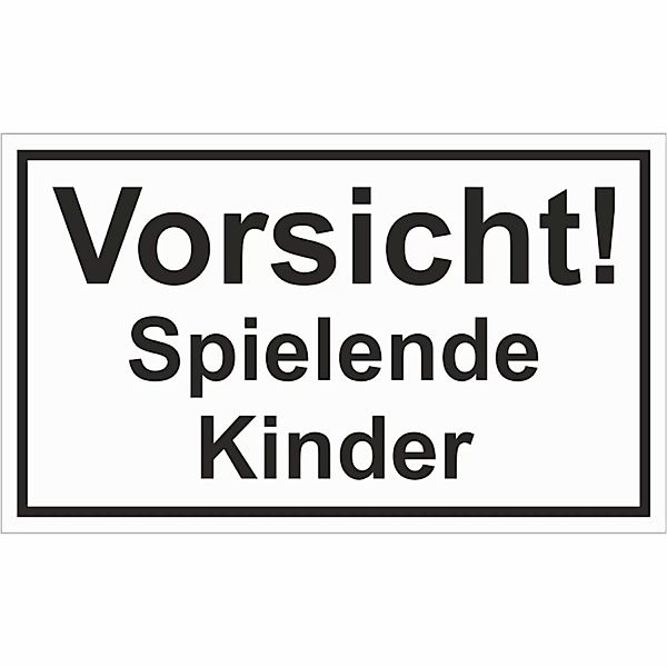 Warn- und Hinweissschild Vorsicht Spielende Kinder 25 cm x 15 cm PST günstig online kaufen