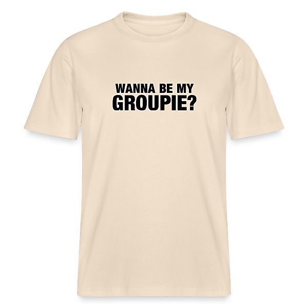 Spreadshirt T-Shirt Wanna Be My Groupie günstig online kaufen