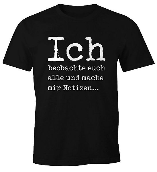 MoonWorks Print-Shirt Lustiges Herren T-Shirt mit Spruch Ich beobachte euch günstig online kaufen