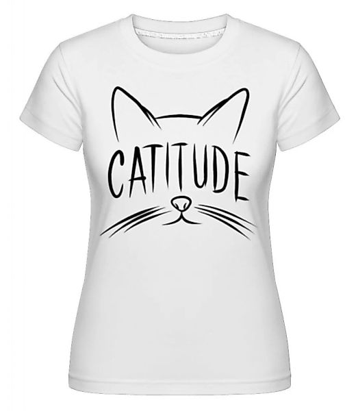 Catitude · Shirtinator Frauen T-Shirt günstig online kaufen