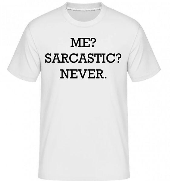 Sarcastic Me · Shirtinator Männer T-Shirt günstig online kaufen