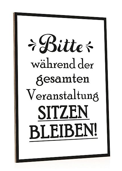 GRAVURZEILE Holzbild mit Spruch - Bitte sitzen bleiben - Witziger Kunstdruc günstig online kaufen