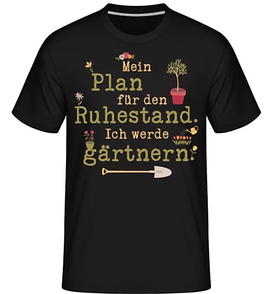 Mein Plan Für Den Ruhestand · Shirtinator Männer T-Shirt günstig online kaufen